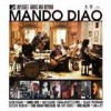 Mando Diao - MTV Unplugged - Above And Beyond