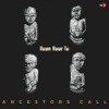 Huun Huur Tu - Ancestors Call: Album-Cover