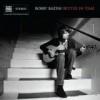 Bobby Bazini - Better In Time: Album-Cover
