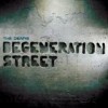 The Dears - Degeneration Street: Album-Cover