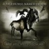 A Pale Horse Named Death - And Hell Will Follow Me: Album-Cover