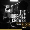 The Horrible Crowes - Elsie: Album-Cover