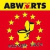 Abwärts - Europa Safe: Album-Cover