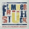 Flimmerfrühstück - In Allen Meinen Liedern: Album-Cover