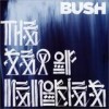 Bush - The Sea Of Memories