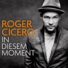 Roger Cicero - In Diesem Moment