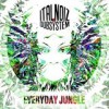 Ital Noiz Dubsystem - Everyday Jungle: Album-Cover