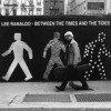 Lee Ranaldo - Between The Times And The Tides: Album-Cover
