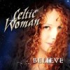 Celtic Woman - Believe: Album-Cover