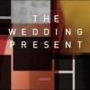 The Wedding Present - Valentina: Album-Cover