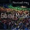 Reinhard Mey - Gib Mir Musik!