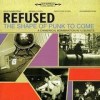Refused - The Shape Of Punk To Come: Album-Cover