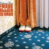Friedemann Weise - Friede Allein Zu Haus: Album-Cover