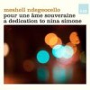 Meshell Ndegeocello - Pour Une Ame Souveraine: A Dedication To Nina Simone: Album-Cover