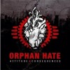 Orphan Hate - Attitude & Consequences: Album-Cover
