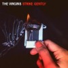The Virgins - Strike Gently: Album-Cover