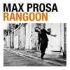 Max Prosa - Rangoon: Album-Cover
