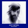 Scott Matthew -  Unlearned: Album-Cover