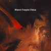Marcel Fengler - Fokus: Album-Cover