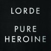 Lorde - Pure Heroine: Album-Cover