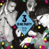Fettes Brot - 3 Is Ne Party: Album-Cover