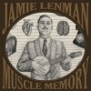 Jamie Lenman - Muscle Memory: Album-Cover