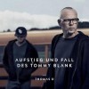 Thomas D - Aufstieg Und Fall Des Tommy Blank: Album-Cover
