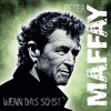 Peter Maffay - Wenn Das So Ist