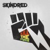 Skindred - Kill The Power: Album-Cover