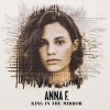 Anna F. - King In The Mirror: Album-Cover