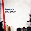 Rework - You Play: Album-Cover