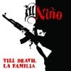 Ill Niño - Till Death, La Familia: Album-Cover