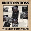 United Nations - The Next Four Years: Album-Cover
