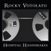 Rocky Votolato - Hospital Handshakes: Album-Cover