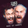 Schluck Den Druck - Rave Ist Karate: Album-Cover