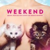 Weekend - Musik Für Die Die Nicht So Gerne Denken: Album-Cover