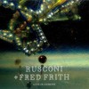 Rusconi + Fred Frith - Live in Europe: Album-Cover