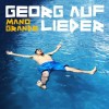 Georg auf Lieder - Mano Grande: Album-Cover