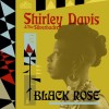 Shirley Davis & The Silverbacks - Black Rose