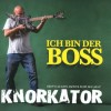Knorkator - Ich Bin Der Boss: Album-Cover