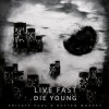 Private Paul & Rotten Monkey - Live Fast Die Young: Album-Cover
