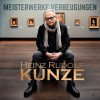 Heinz Rudolf Kunze - Meisterwerke: Verbeugungen: Album-Cover