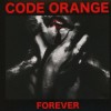Code Orange - Forever: Album-Cover