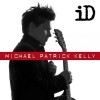 Michael Patrick Kelly - iD: Album-Cover