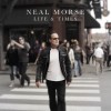 Neal Morse - Life & Times