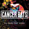 Cancer Bats - The Spark That Moves: Album-Cover