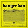 Danger Dan - Reflexionen Aus Dem Beschönigten Leben: Album-Cover
