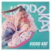 Kiddo Kat - Piece Of Cake