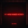 Pale Waves - My Mind Makes Noises: Album-Cover