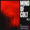 Kelvyn Colt - Mind Of Colt Pt.1: Album-Cover